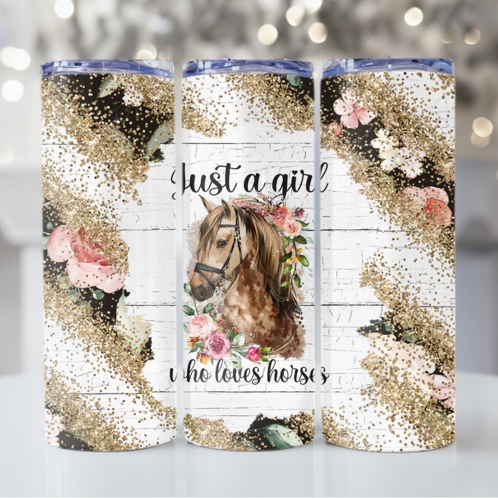 Just a girl who loves horses tumbler